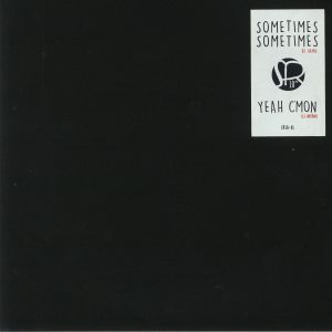 De Gama / Les Inferno — Sometimes Sometimes / Yeah C'mon cover