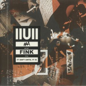 Fink — Iiuii (It Isn't Until It Is) cover