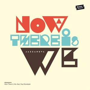 Jazzanova Feat. Paul Randolph — Now There Is We cover