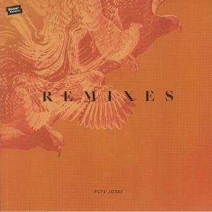 Pete Josef — Remixes cover