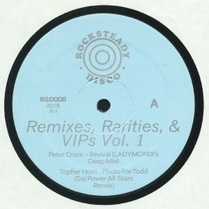 Peter Croce / Topher Horn — Remixes, Rarities, & VIPs Vol. 1 cover