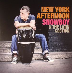 Snowboy & The Latin Section — New York Afternoon cover