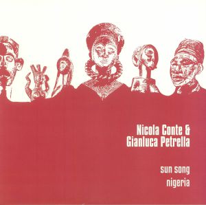 Nicola Conte & Gianluca Petrella — Sun Song / Nigeria cover