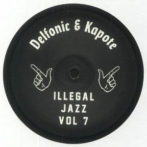 Delfonic & Kapote — Illegal Jazz Vol. 7 cover