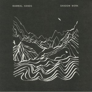 Mammal Hands — Shadow Work cover