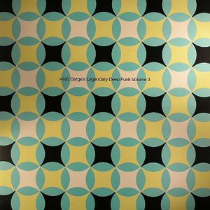 Keb Darge — Keb Darge's Legendary Deep Funk Volume 3 cover