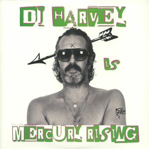 DJ Harvey — The Sound Of Mercury Rising - Vol II cover