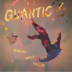 Quantic — Dancing While Falling cover