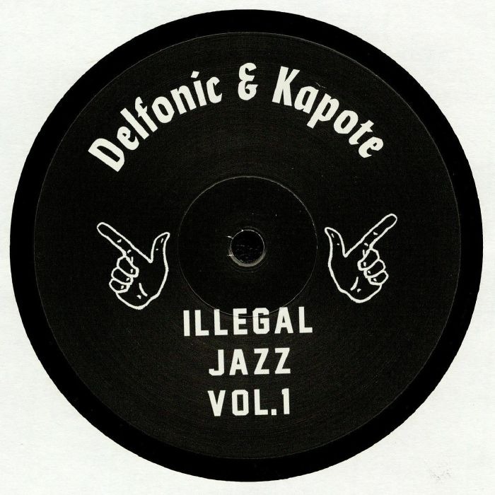 Delfonic & Kapote — Illegal Jazz Vol. 1 cover
