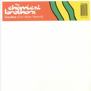 The Chemical Brothers — Goodbye (Erol Alkan Rework) cover