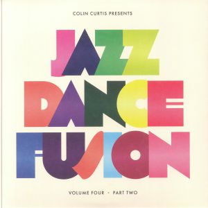 Colin Curtis — Jazz Dance Fusion Volume Four (Part Two) cover