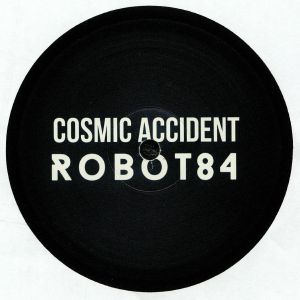 Robot 84 — Cosmic Accident cover