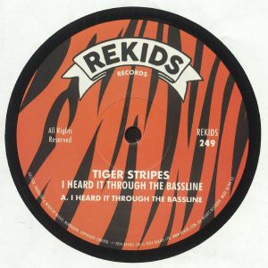 Tiger Stripes — I Heard It Through The Bassline cover