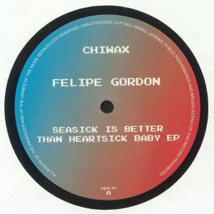 Felipe Gordon — Seasick Is Better Than Heartsick Baby EP cover