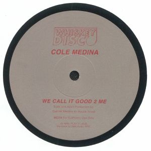DJ Cole Medina / Love Athletics / Sleazy Mcqueen — We Call It Good 2 Me / All of My Love / BSD (Brian Saves the Day) cover