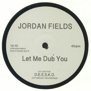 Jordan Fields — Let Me Dub You / Bongo Dub cover