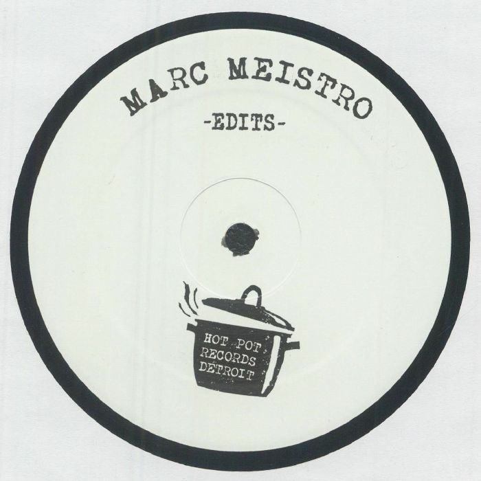 Marc Meistro — Hot Pot Edits cover