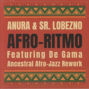 Anura & Sr. Lobezno — Afro-Ritmo (Featuring De Gama Ancestral Afro-Jazz Rework) cover