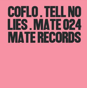 Coflo — Tell No Lies cover