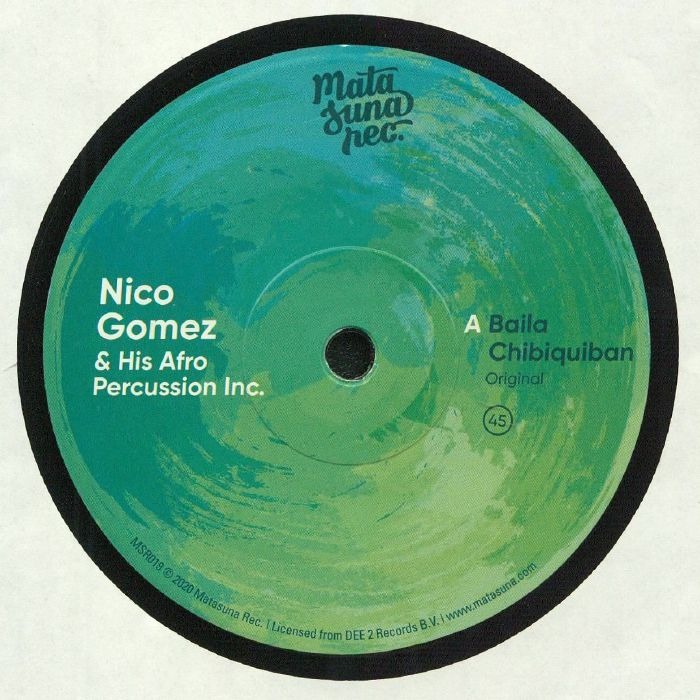 Nico Gomez And His Afro Percussion Inc. — Baila Chibiquiban cover